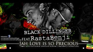 RastaBenji feat. Black Dillinger - Jah Love is so precious