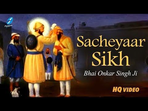 Sacheyaar Sikh - Bhai Onkar Singh Ji (Una Wale) - Shabad Kirtan Live Gurbani - Latest Shabads
