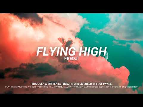 Fredji - Flying High (Official Video)
