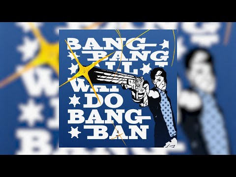 All I Wanna Do Is Bang Bang (con Eric The Wrestler)