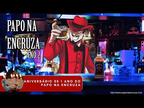 Papo na Encruza 28 - Programa de Aniversário - 1 Ano
