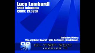 Luca Lombardi - Come Closer (Vito De Santis Loves 90's Remix)
