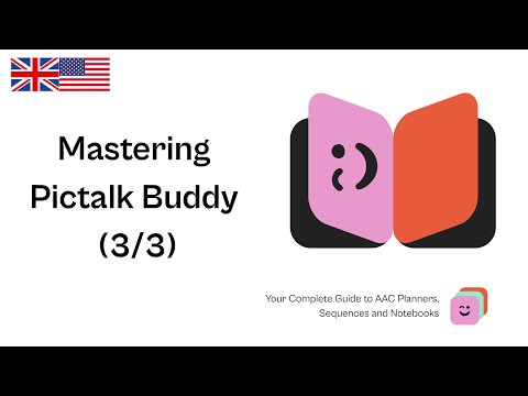 Mastering Pictalk Buddy (3/3)
