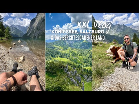 Vlog: Urlaub im Berchtesgadener Land (Königssee, Salzburg und mehr)