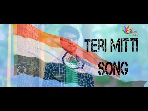 Teri Mitti Song