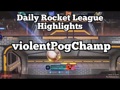 Daily Rocket League Highlights: violentPogChamp
