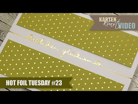 Karten-Kunst Hot Foil Tuesday #23 - Gepunktete Geburtstagskarte