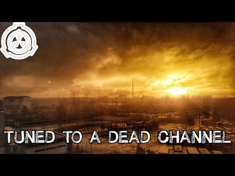 SCP-1654 Tuned to a Dead Channel