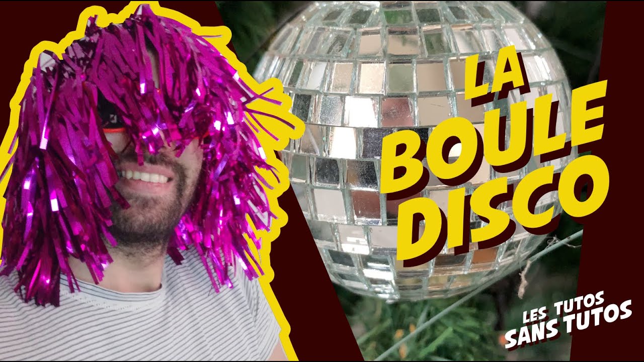 [TUTO] Fabriquer une boule à facettes disco sans tuto !