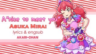 [LYRICS &amp; ENGSUB] A nice &quot;to meet you&quot;! - Aikatsu Friends!