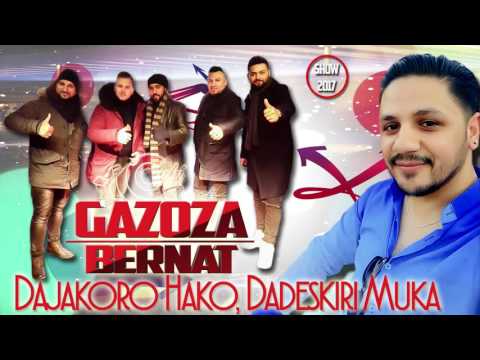 Bernat i Ork.Gazoza Show 2017 - Dajakoro Hako, Dadeskiri Muka - Official CukiRecords Production