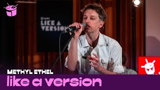 Methyl Ethel - 'Matters' (live for Like A Version)