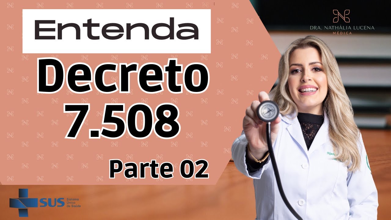 Decreto 7508 PARTE 02 SUS
