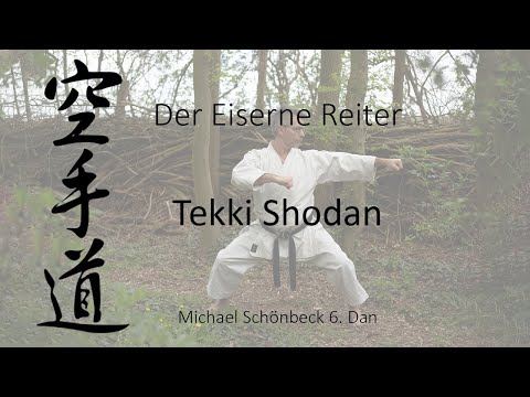 "TEKKI SHODAN!" #EisenReiter, ursprünglich Naihanchi-Shodan. Shotokan Karate Kata. Mit Zeitstempel!