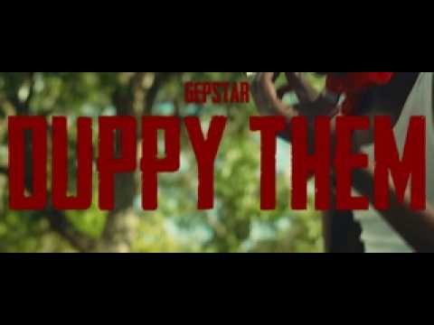Gepstar - DUPPY THEM (Official Music Video)