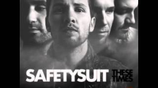 SafetySuit - Life In The Pain