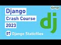 Django Crash Course 2023 Staticfiles In Django 7