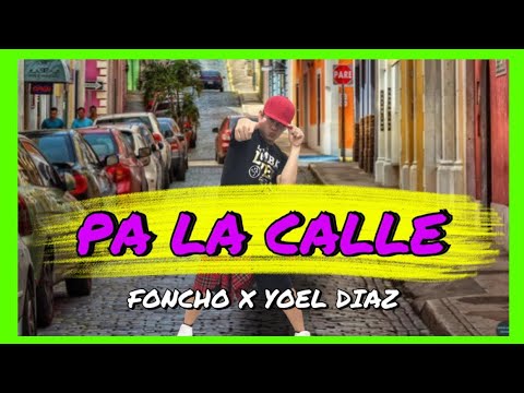 PA LA CALLE | Foncho x Yoel Diaz | Latin Urbano | Zumba | James Rodriguez | HYPER JAM FITGROOVE