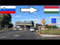 Slovenia Hungary Crossing The Border By Car