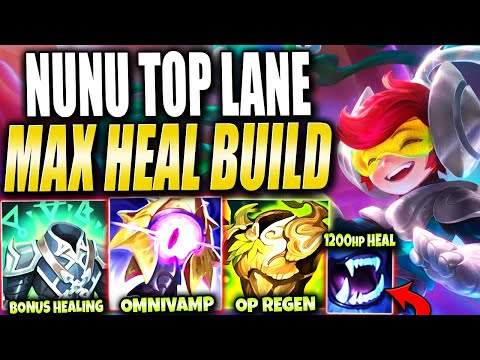 **1200+HP Q HEAL** Nunu TOP Lane with this MAX HEAL BUILD is something that will ROLL YOU TO VICTORY