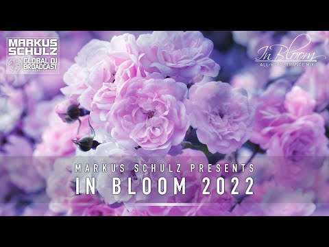 Markus Schulz - In Bloom 2022 (Vocal Trance Mix)