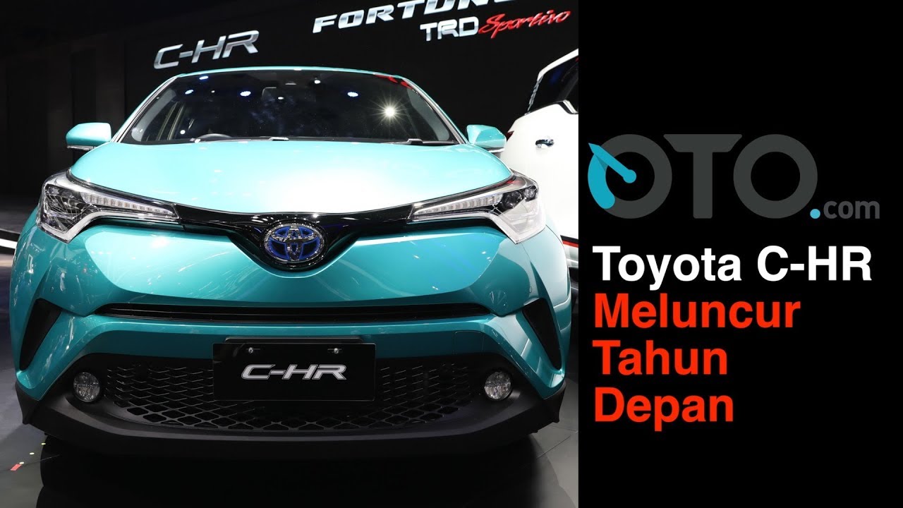 Toyota C-HR Meluncur Tahun Depan I OTO.com
