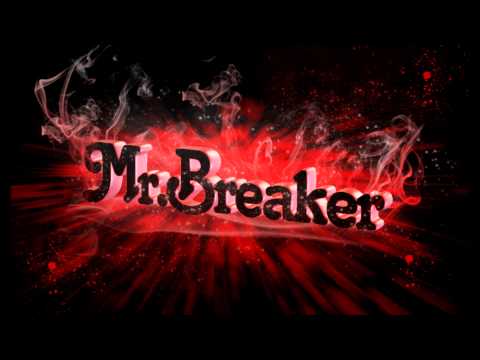 Mr Breaker - a normal day(original mix)
