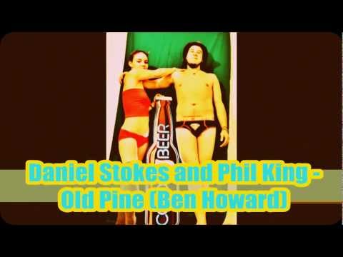 Ben Howard - Old Pine - Daniel Stokes Cover