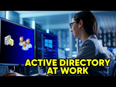 How Active Directory is used at Work | Real world scenarios, tips, and best practices