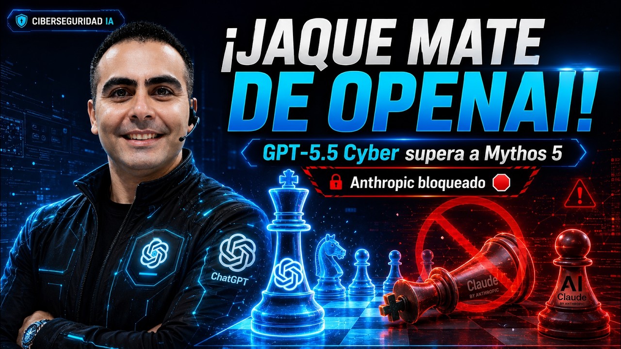 GPT-5.5 Cyber Aplasta a Mythos 5 | Anthropic Bloqueado