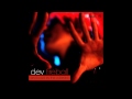 DEV - Fireball (Dillon Francis Remix) 