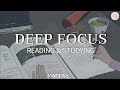 Deep Focus Study Reading Music 10 Hour Of Concentration Music For Studying And Memorizing