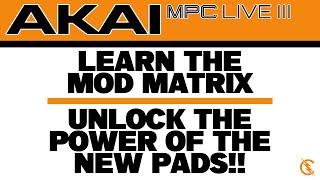 Akai MPC 3 Live : Programming the Pads and the Mod Matrix