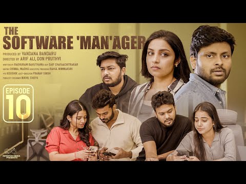 The Software Manager || Episode - 10 || Don Pruthvi || Mounika Ghanta || Infinitum Media