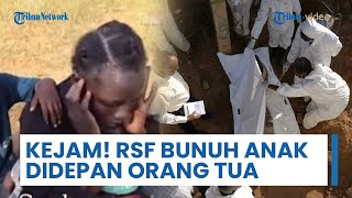 Kesaksian Warga Sipil Sudan Ungkap Kekejaman RSF: Anak-anak Sengaja Dibunuh Depan Orangtua