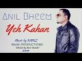 Yeh Kahan Anil Bheem BMRZ 2019 Maha Productions