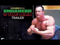Enhanced 2 The Max - Official Release Trailer (HD) | Bodybuilding Documentary
