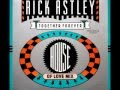 Rick Astley - Together Forever (House Of Love Mix ...