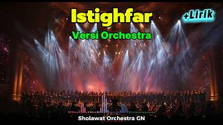 Download lagu ISTIGHFAR (ASTAGHFIRULLAH ROBBAL BAROYA) Orchestra Sholawat Merdu dengan Lirik mp3