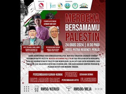 CERAMAH PERDANA: Program Merdeka Bersamamu Palestin