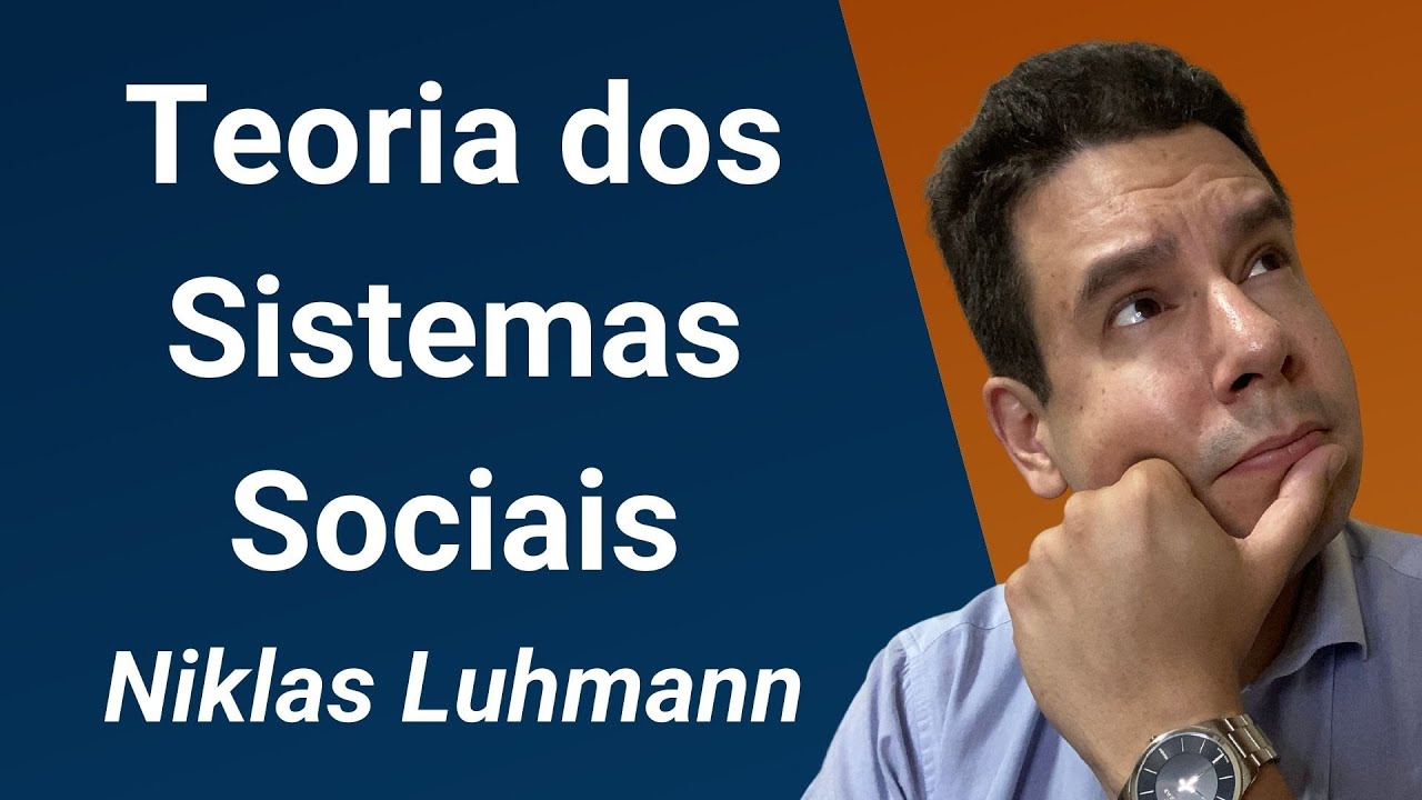 Teoria dos Sistemas Sociais (Niklas Luhmann): o que é a teoria dos sistemas de Niklas Luhmann?