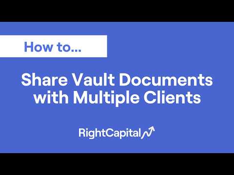 Share Vault Documents with Multiple Clients (1:45)