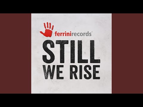 Still We Rise