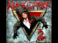 I Am Made of You - Alice Cooper