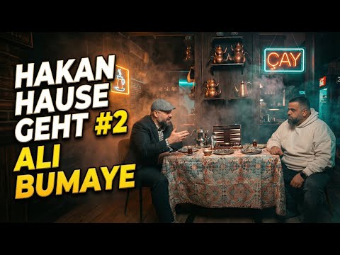 HAKAN HAUSE GEHT #2 - Ali Bumaye | Clan Mafia, Twitch Star, Bushido 