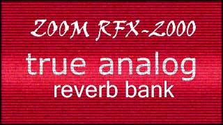 Video thumbnail for ZOOM RFX 2000 Reverb bank by Igor Spirkin