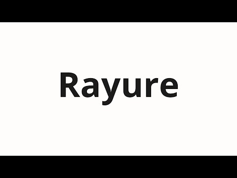 How to pronounce Rayure