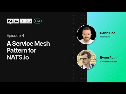 EP04: A Service Mesh Pattern for NATS.io