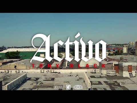 Tony Black - Activo (Official Video)