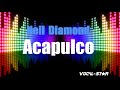 Neil Diamond - Acapulco (Karaoke Version) with Lyrics HD Vocal-Star Karaoke